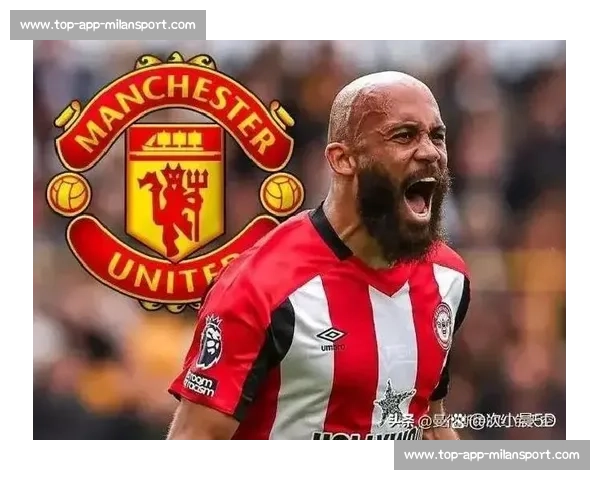 曼联 6000 万镑敲定姆贝乌莫！布伦特福德点头，附加条款成最后障碍